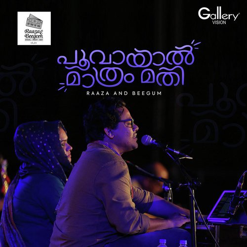Poovayal Mathram Mathi - Raaza, Beegum