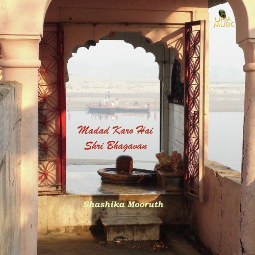 Madad Karo Hai Shri Bhagavan   Single - Shashika Mooruth