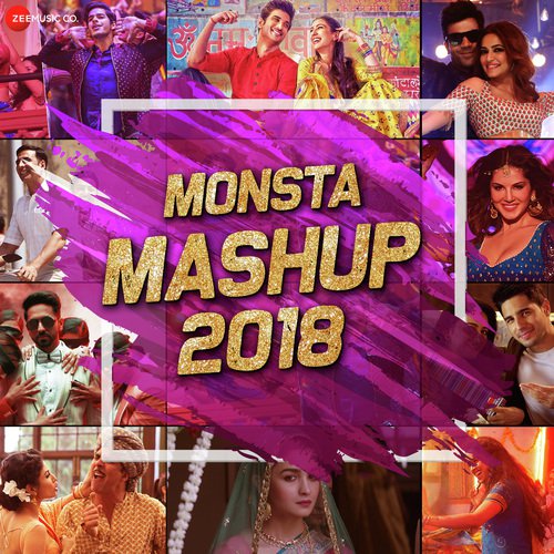 Monsta Mashup 2018 - Pritam, Mithoon, Himesh Reshammiyan, Sachin Gupta