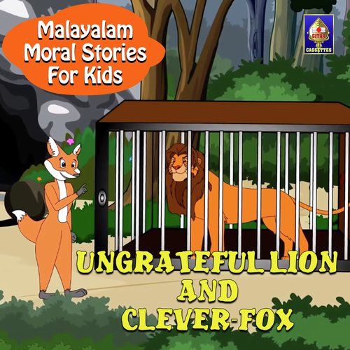 Ungrateful Lion And Clever Fox - Karthika