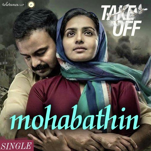 Mohabathin - Divya S. Menon, Gopi Sunder, Muhammed Maqbool Manzoor