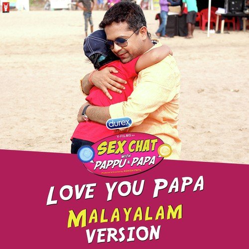 Love You Papa   Malayalam Version - Sathish