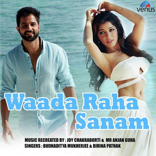 Waada Raha Sanam - Singles - Raj Barman
