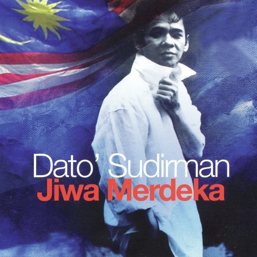 Kehadiranku - Dato039 Sudirman