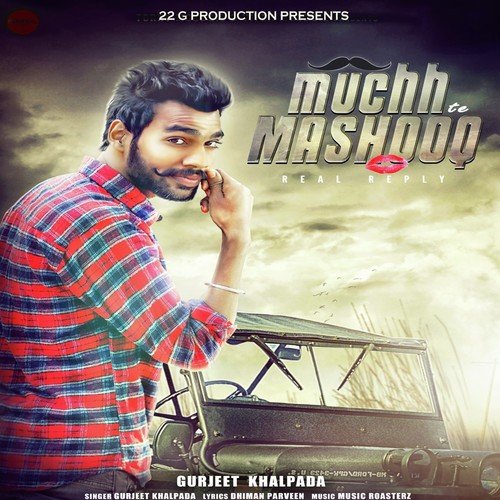 Muchh Te Mashooq - Gurjeet Khalpada