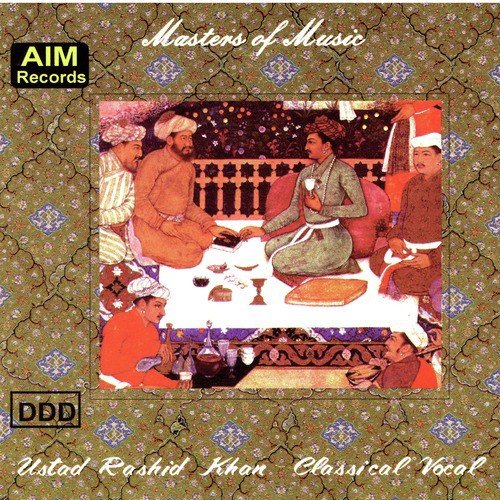 Raga Bairagi Bhairav - Rashid Khan, Anando Gopal Bandopadhyay, Rashid Khan, Anando Gopal Bandopadhyay