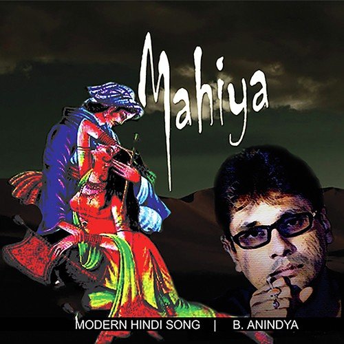 Mahiya Ve - B. Anindya