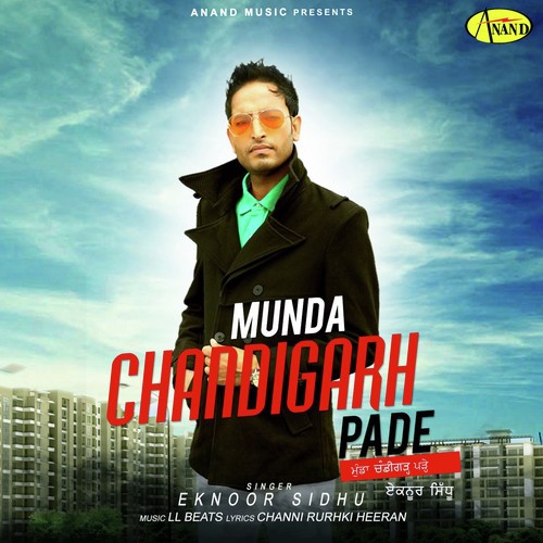 Munda Chandigarh Pade - Eknoor Sidhu
