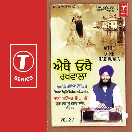 Mera Satguru Rakhwala Hoya - a titleSongs performed by Bhai Ravinder Singh Ji-Hazoori Ragi Sri Darbar Saheb class hrefhttpswww.ji