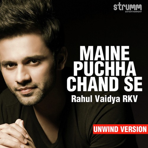 Maine Puchha Chand Se - Unwind Version - Gaurav Dagaonkar