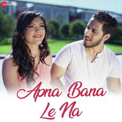 Apna Bana Le Na - DJ Shadow Dubai, Atif Ali