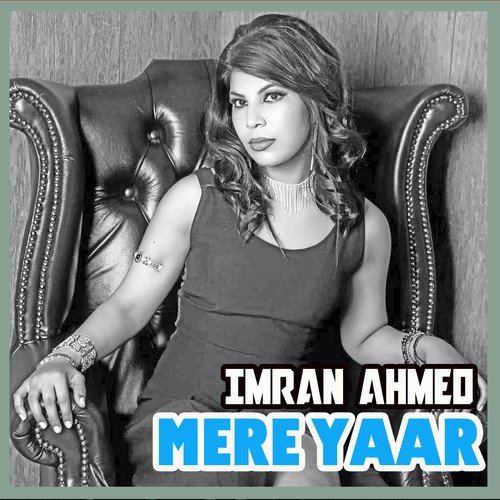 Mere Yaar - Imran Ahmed