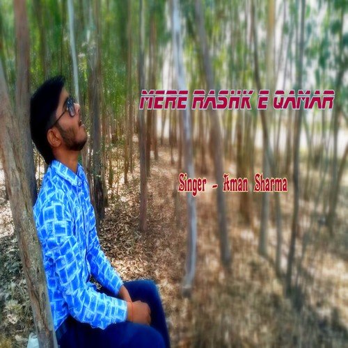 Mere Rashk E Qamar - Aman Sharma