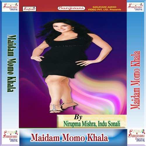 Maidam Momo Khala - Nirupma Mishra, Indu Sonali, Jitu Jitendra