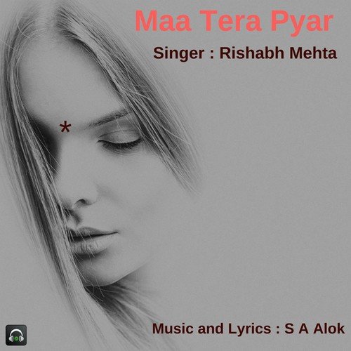 Maa Tera Pyar - Rishabh Mehta