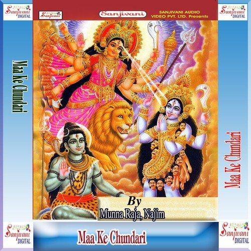 Mangla Ke Maugi Baraham Baba Ke Khelawe Le - Munna Raja, Najim