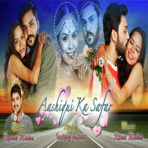 Aashiqui Ka Safar - Rupesh Mishra