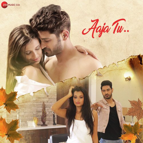 Aaja Tu - Harman Nazim, Sarodee Borah