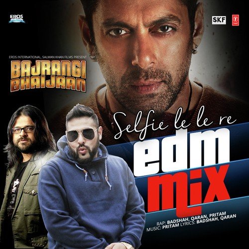 Selfie Le Le Re   Edm Mix - Badshah, Lady Bee