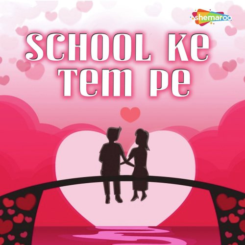 School Ke Tem Fem - Rakesh Sharma