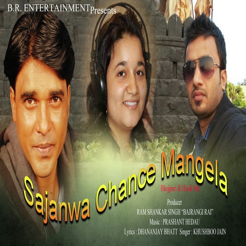 Sajanwa Chance Mangela - Khushbu Jain