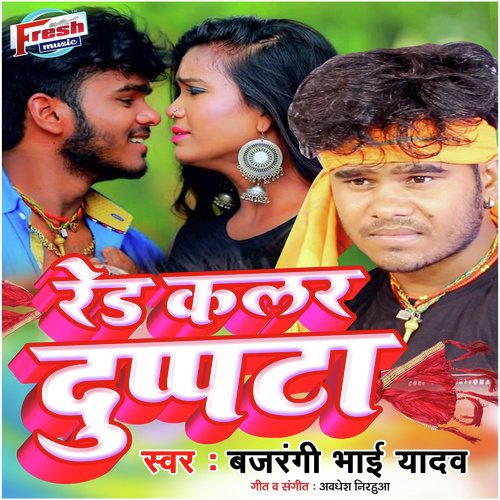 Red Color Dupatta - Bajrangi Bhai Yadav