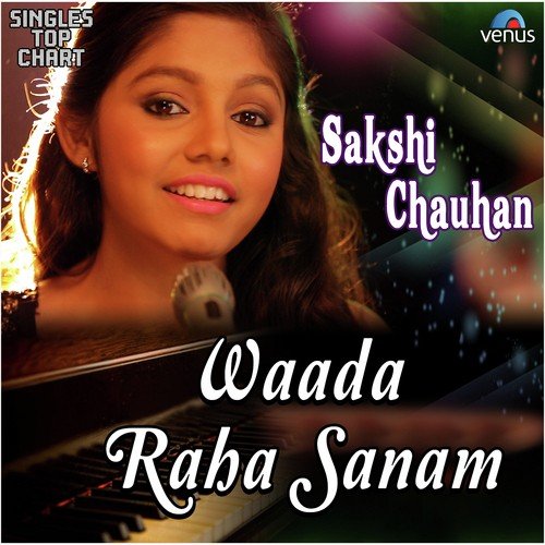 Waada Raha Sanam   Unplugged - Chandan Saxena