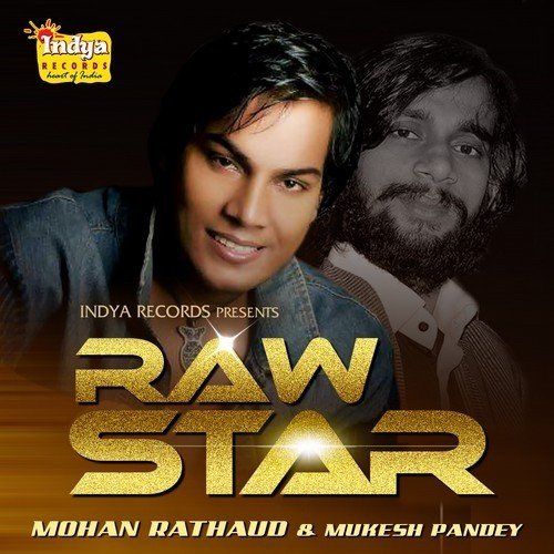 Raw Star (Aslai Bhasha Have) - Mohan Rathore