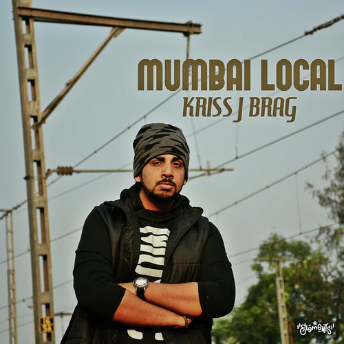 Mumbai Local - Kriss J Brag