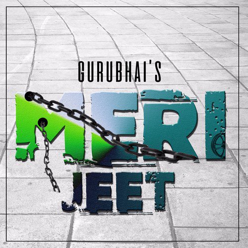 Meri Jeet - GuRu Bhai