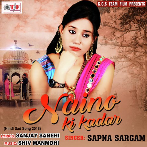 Meri Naino Ki Kadar - Sapna Sargam