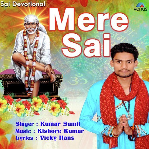 Mere Sai - Kumar Sumit