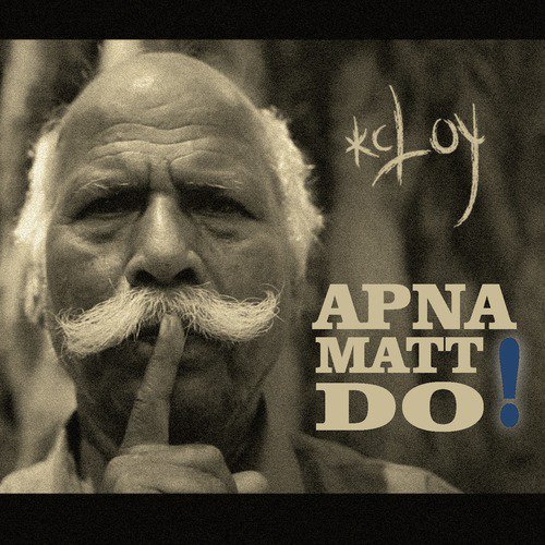 Apna Matt Do - K C Loy