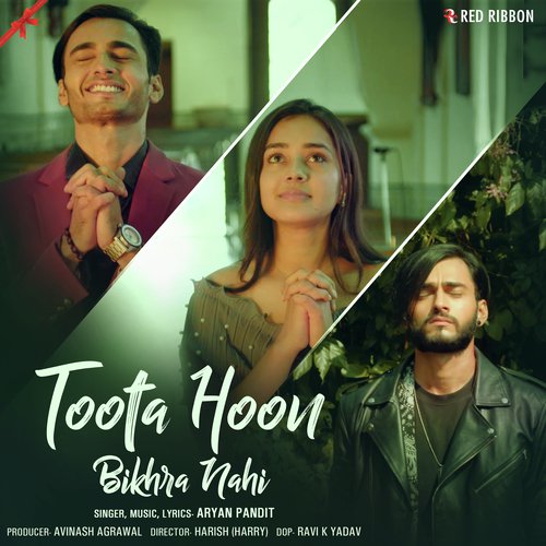 Toota Hoon Bikhra Nahi - Raahul Jatin