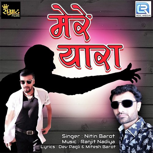 Mere Yara - Nitin Barot