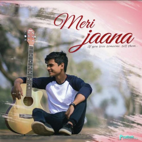 Meri Jaana - Mohit Nayak