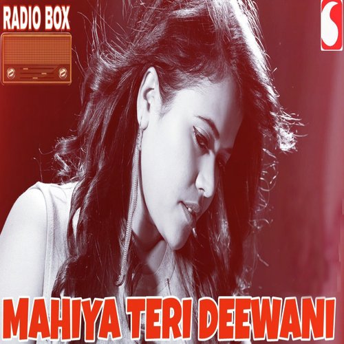 Mahiya Teri Deewani - Kanchan Kiran Mishra