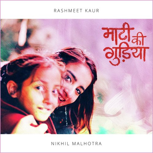 Maati ki Gudiya - Rashmeet Kaur