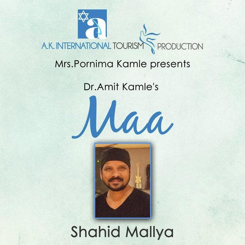 Maa - Shahid Mallya
