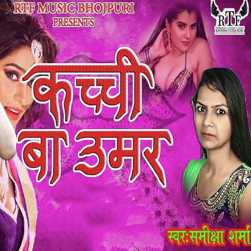 Kacchi Ba Umar - Samiksha Sharma