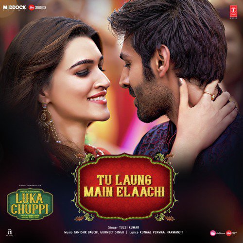 Tu Laung Main Elaachi (From Luka Chuppi) - Akasa, Neeti Mohan, Kamaal Khan, Vishal-Shekhar