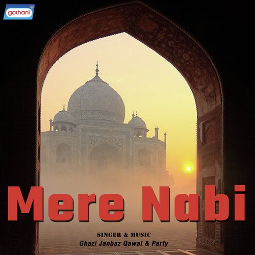Dekha Jisne Mere Nabo Ko - Ghazi Janbaz