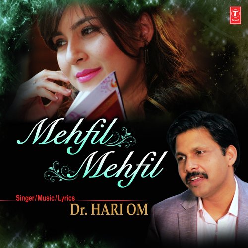 Mehfil Mehfil - Dr. Hari Om