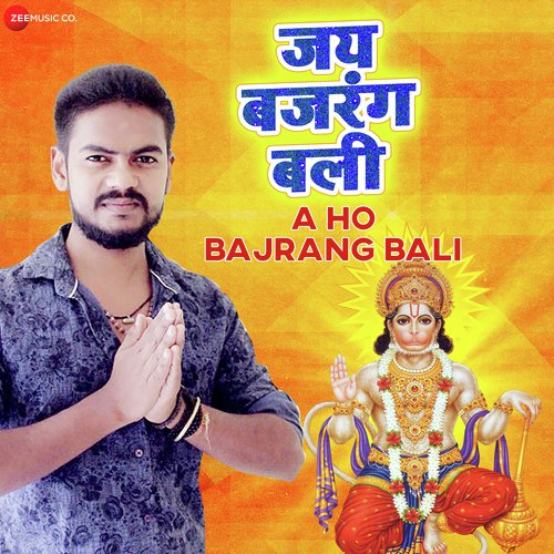 A Ho Bajrang Bali - Vijay Chouhan