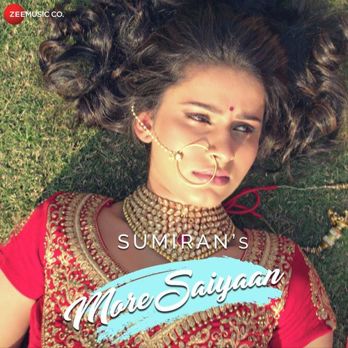 More Saiyaan - Sumiran