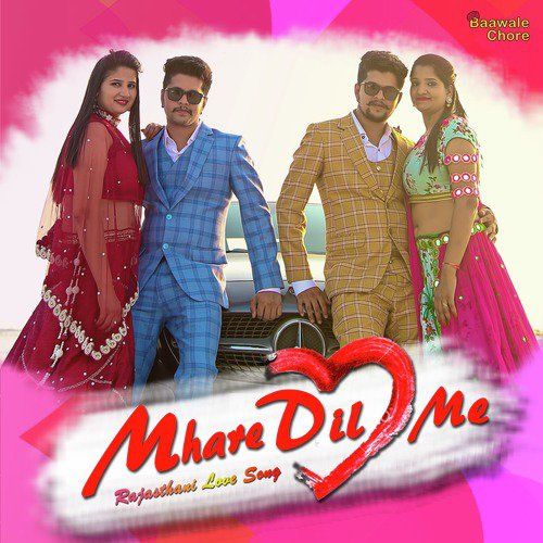 Mhare Dil Me - Baawale Chore
