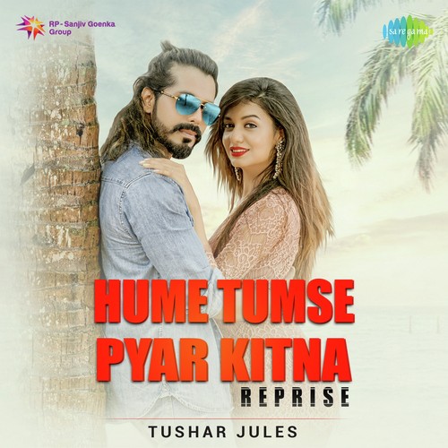 Hume Tumse Pyar Kitna   Reprise - Abuzar Akhtar