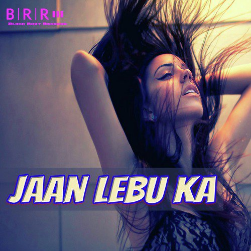 Jaan Lebu Ka  - Chandan Gautam