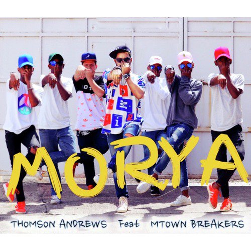 Morya - Thomson Andrews, Mtown Breakers