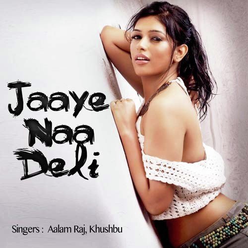 Sadi To Hona Hai - Aalam Raj, Khushbu
